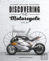 Discovering The Motorcycle