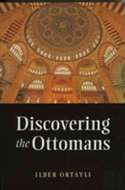 Discovering The Ottomans