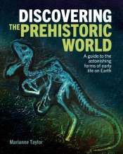 Discovering The Prehistoric World