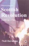 Discovering The Scottish Revolution 1692-1746