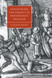 Discovering The Subject In Renaissance England