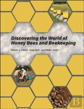 Discovering The World Of Honey Bees And Beekeeping