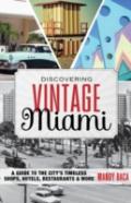 Discovering Vintage Miami
