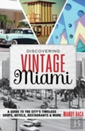 Discovering Vintage Miami