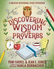 Discovering Wisdom In Proverbs