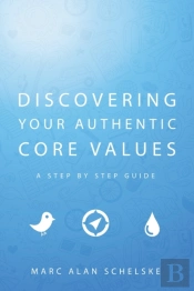 Discovering Your Authentic Core Values