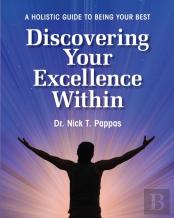 Discovering Your Excellence Within