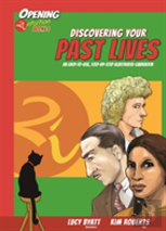 Discovering Your Past Lives