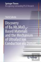 Discovery Of Ba7nb4moo20-Based Materials And The Mechanism Of Ultrafast Ion Conduction Via Dimers
