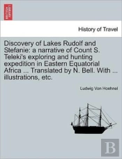 Discovery Of Lakes Rudolf And Stefanie: