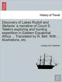Bertrand.pt - Discovery Of Lakes Rudolf And Stefanie: