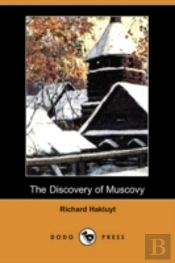 Discovery Of Muscovy (Dodo Press)