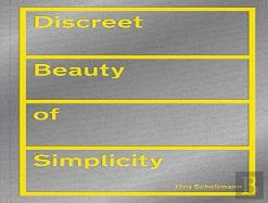 Discreet Beauty Of Simplicity