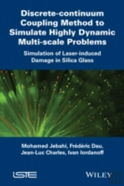 Bertrand.pt - Discrete-Continuum Coupling Method To Simulate Highly Dynamic Multi-Scale Problems