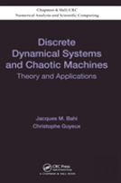 Discrete Dynamical Systems And Chaotic Machines