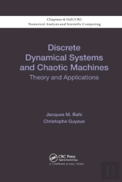 Discrete Dynamical Systems And Chaotic Machines