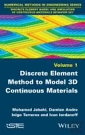Discrete Element Method To Model 3d Continuous Materials