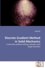 Discrete Gradient Method In Solid Mechan
