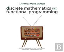 Discrete Mathematics And Functional Programming