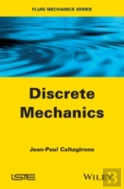 Discrete Mechanics