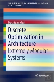 Discrete Optimization In Architecture