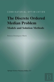 Discrete Ordered Median Problem: Models And Solution Methods