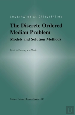 Bertrand.pt - Discrete Ordered Median Problem: Models And Solution Methods