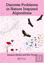 Discrete Problems In Nature Inspired Algorithms