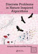 Discrete Problems In Nature Inspired Algorithms