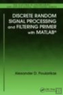 Bertrand.pt - Discrete Random Signal Processing And Filtering Primer With Matlab