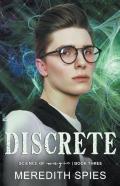 Discrete (Science Of Magic Book 3)