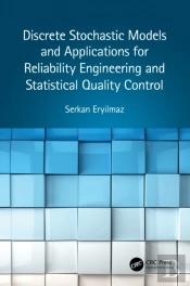 Discrete Stochastic Models And Applications For Reliability Engineering And Statistical Quality Control