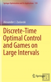 Discrete-Time Optimal Control And Games On Large Intervals