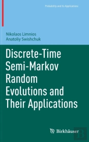 Discrete-Time Semi-Markov Random Evolutions And Their Applications