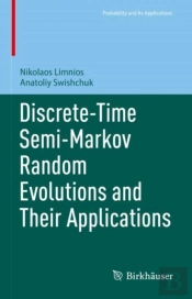 Discrete-Time Semi-Markov Random Evolutions And Their Applications