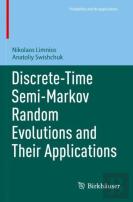 Discrete-Time Semi-Markov Random Evolutions And Their Applications
