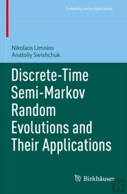Bertrand.pt - Discrete-Time Semi-Markov Random Evolutions And Their Applications