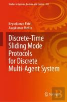 Discrete-Time Sliding Mode Protocols For Discrete Multi-Agent System