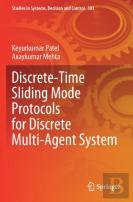 Discrete-Time Sliding Mode Protocols For Discrete Multi-Agent System