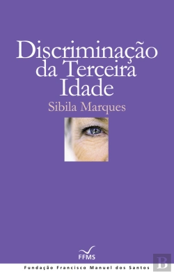 Bertrand.pt - Discriminação Da Terceira Idade