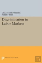 Discrimination In Labor Markets