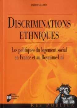 Bertrand.pt - Discriminations Athniques ; Les Politiques Du Logement Social En France Et Au Royaume-Unis