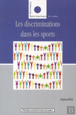 Bertrand.pt - Discriminations Dans Les Sports Contemporains ; Entre Inégalités, Médisances Et Exclusions