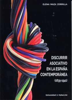 Bertrand.pt - Discurrir Asociativo En La España Contemporánea (1839-1941)