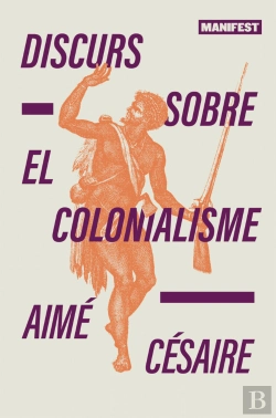 Bertrand.pt - Discurs Sobre El Colonialisme