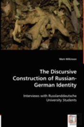 Discursive Construction Of Russian-German Identity