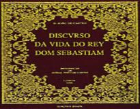 Discurso da Vida do Rey Dom Sebastiam