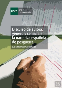 Bertrand.pt - Discurso De Autora: Género Y Censura En La Narrativa Española De Posguerra