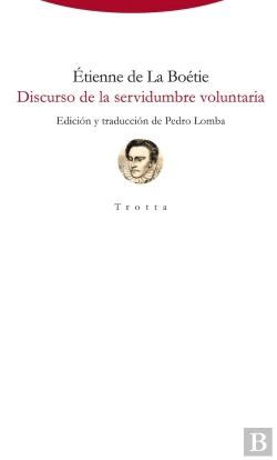 Bertrand.pt - Discurso De La Servidumbre Voluntaria