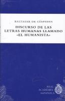 Discurso De Las Letras Humanas Llamado ''El Humanista''